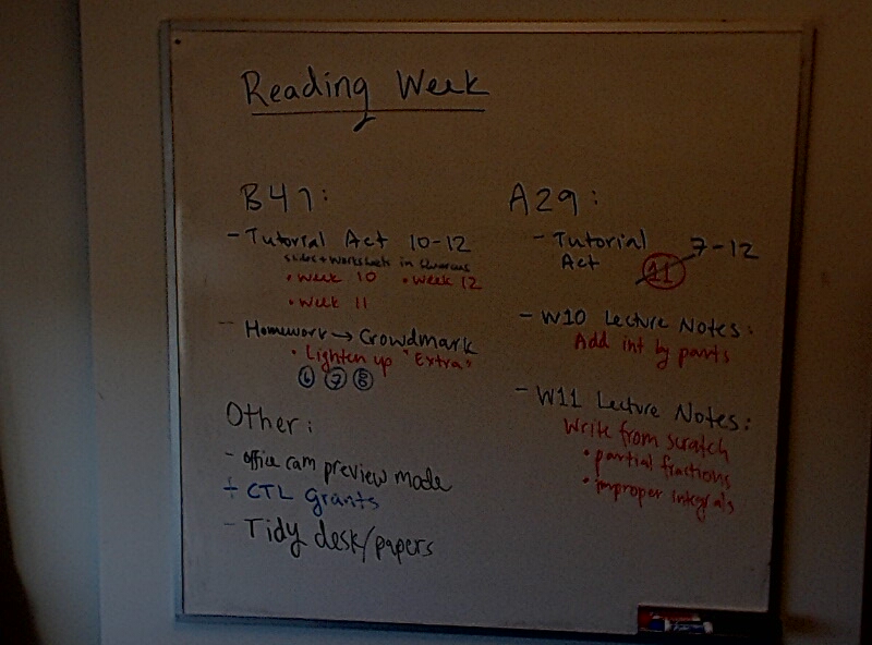 A photo of a whiteboard titled: End of Reading Week To-Do
