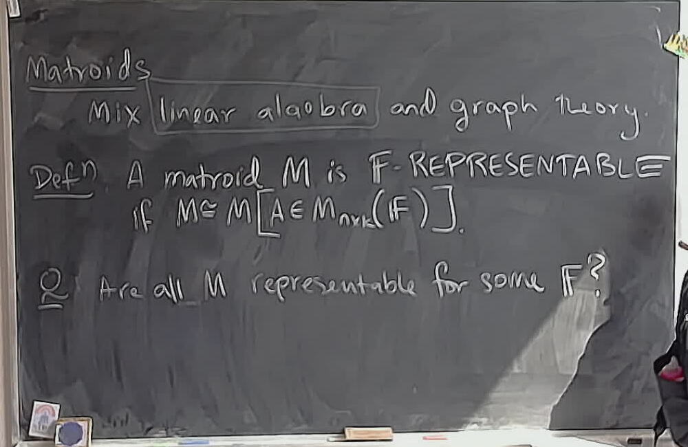 A photo of a whiteboard titled: Matroids: Representable